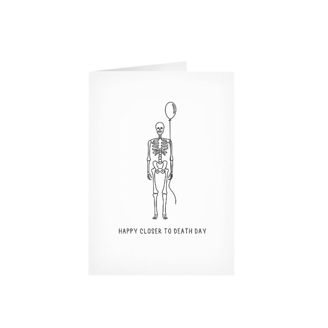 Closer to Death Day card
