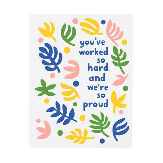 Worked So Hard card