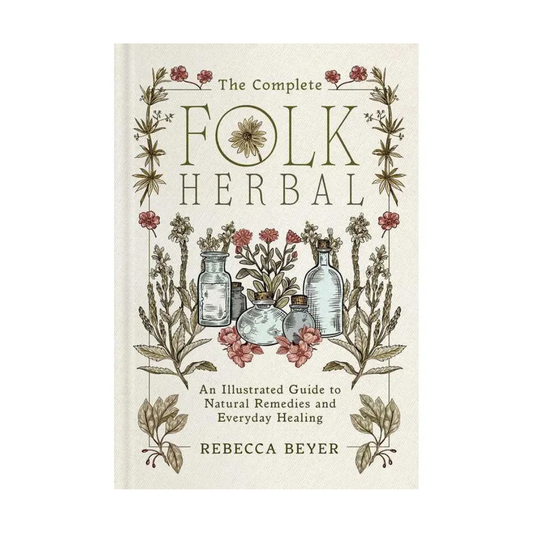 The Complete Folk Herbal
