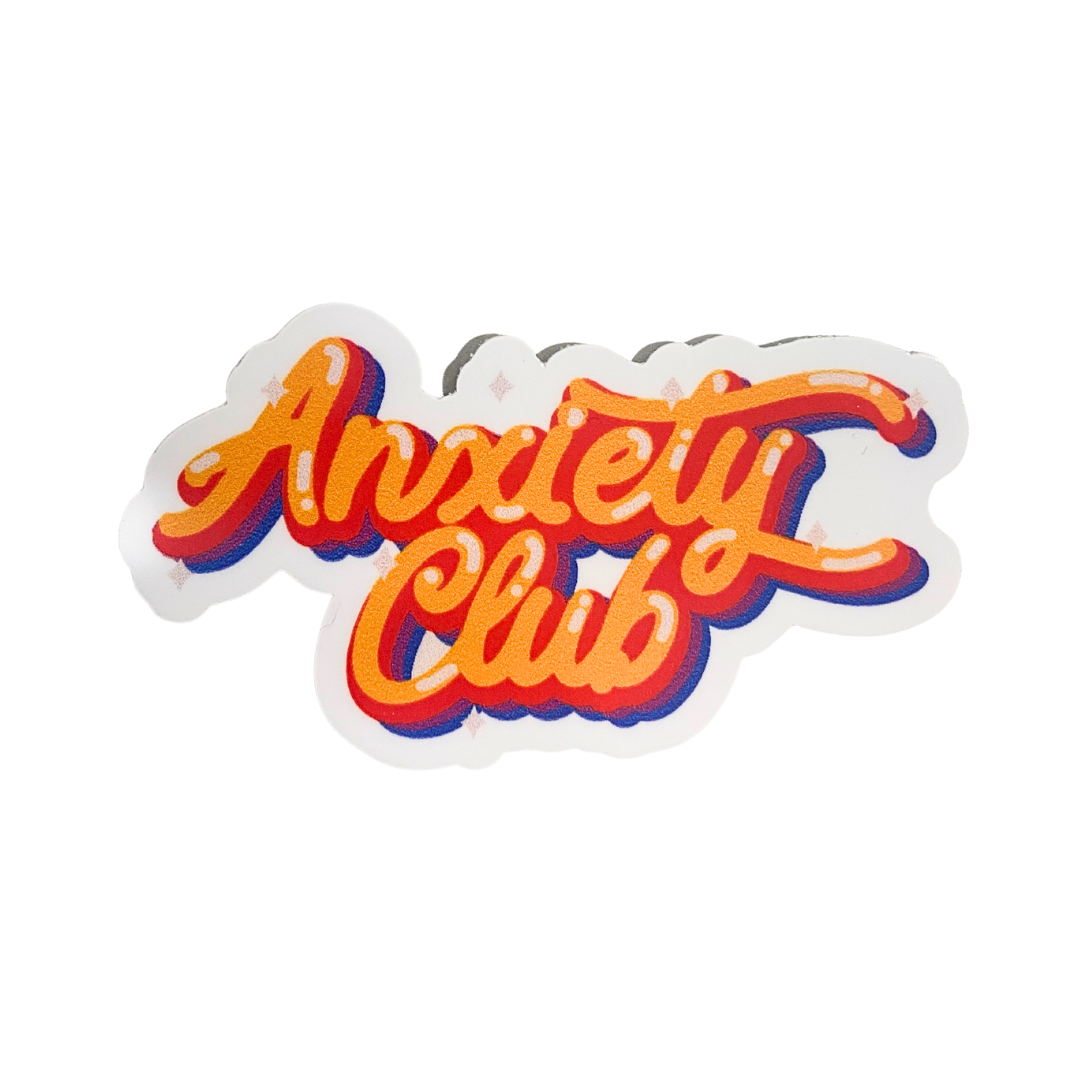 Anxiety Club sticker