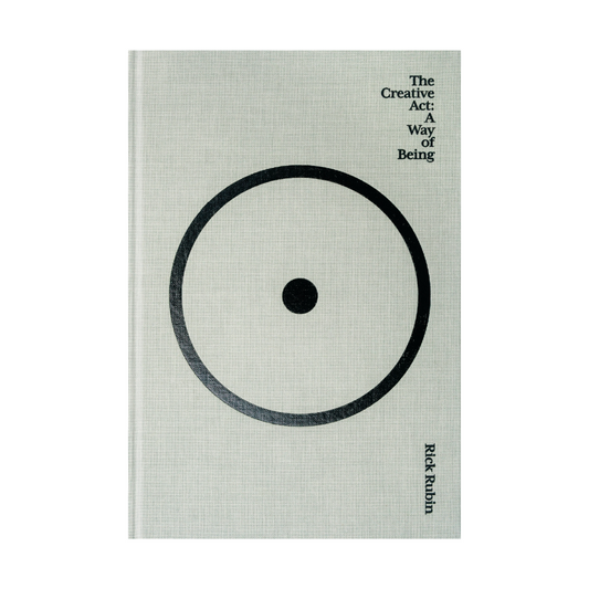 The Creative Act: A Way of Being