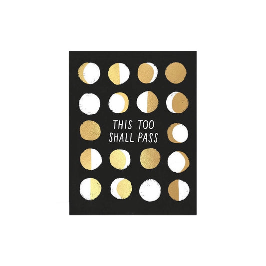 This Too Shall Pass card