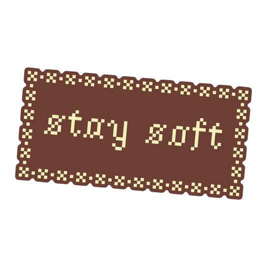 Stay Soft sticker