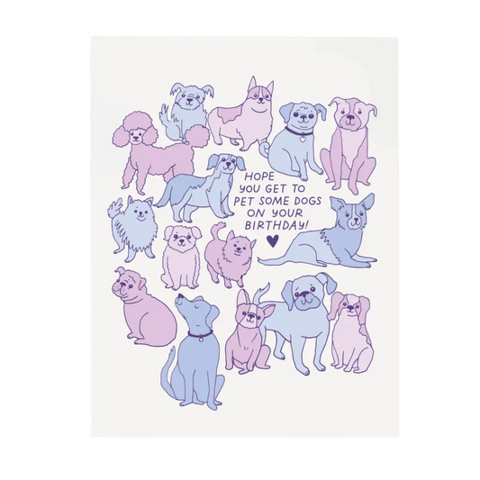 Pet Some Dogs birthday card