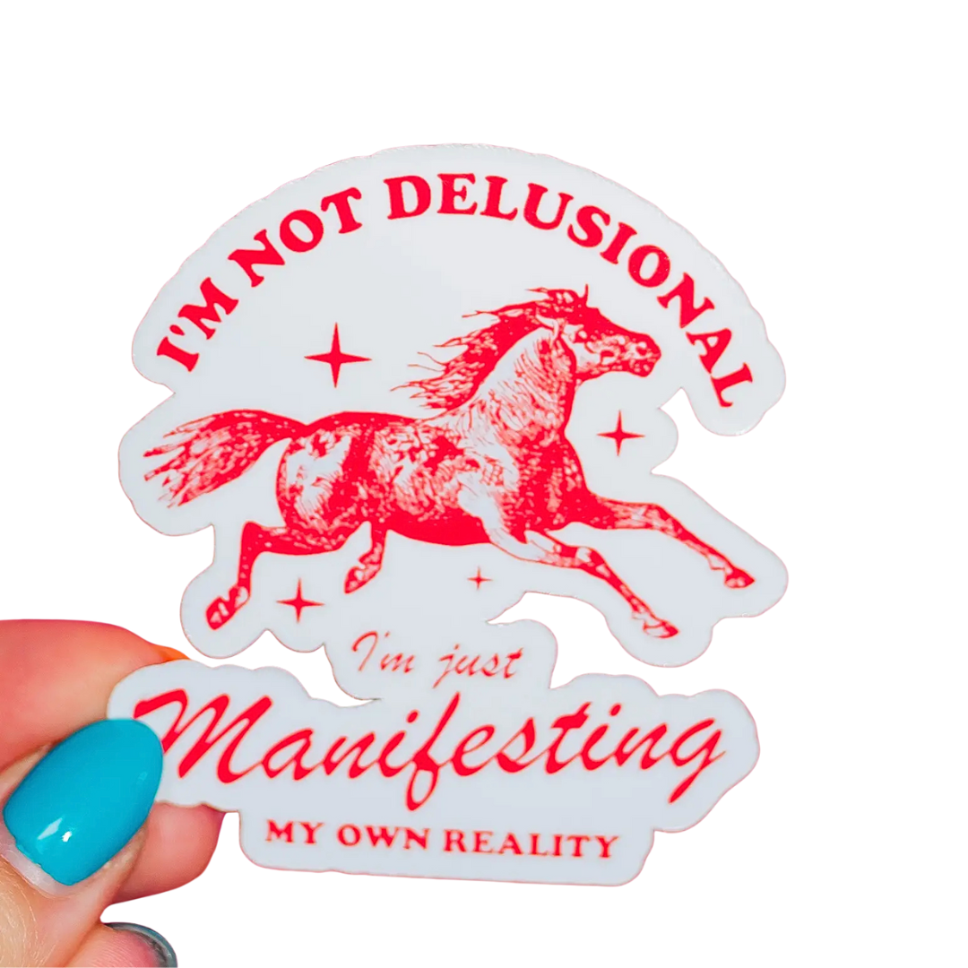 Manifesting My Own Reality sticker