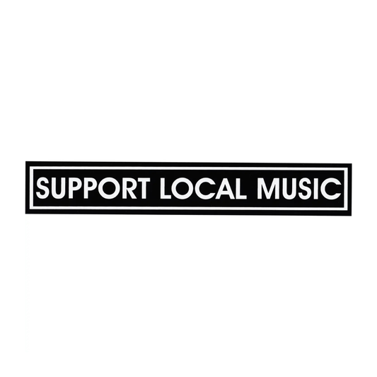 Support Local Music sticker