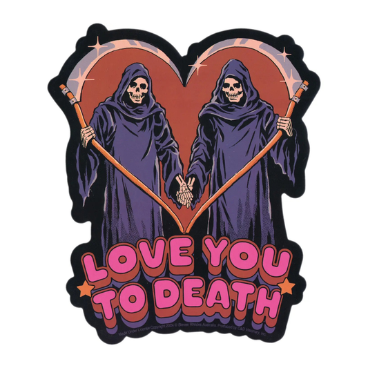 Love You To Death sticker