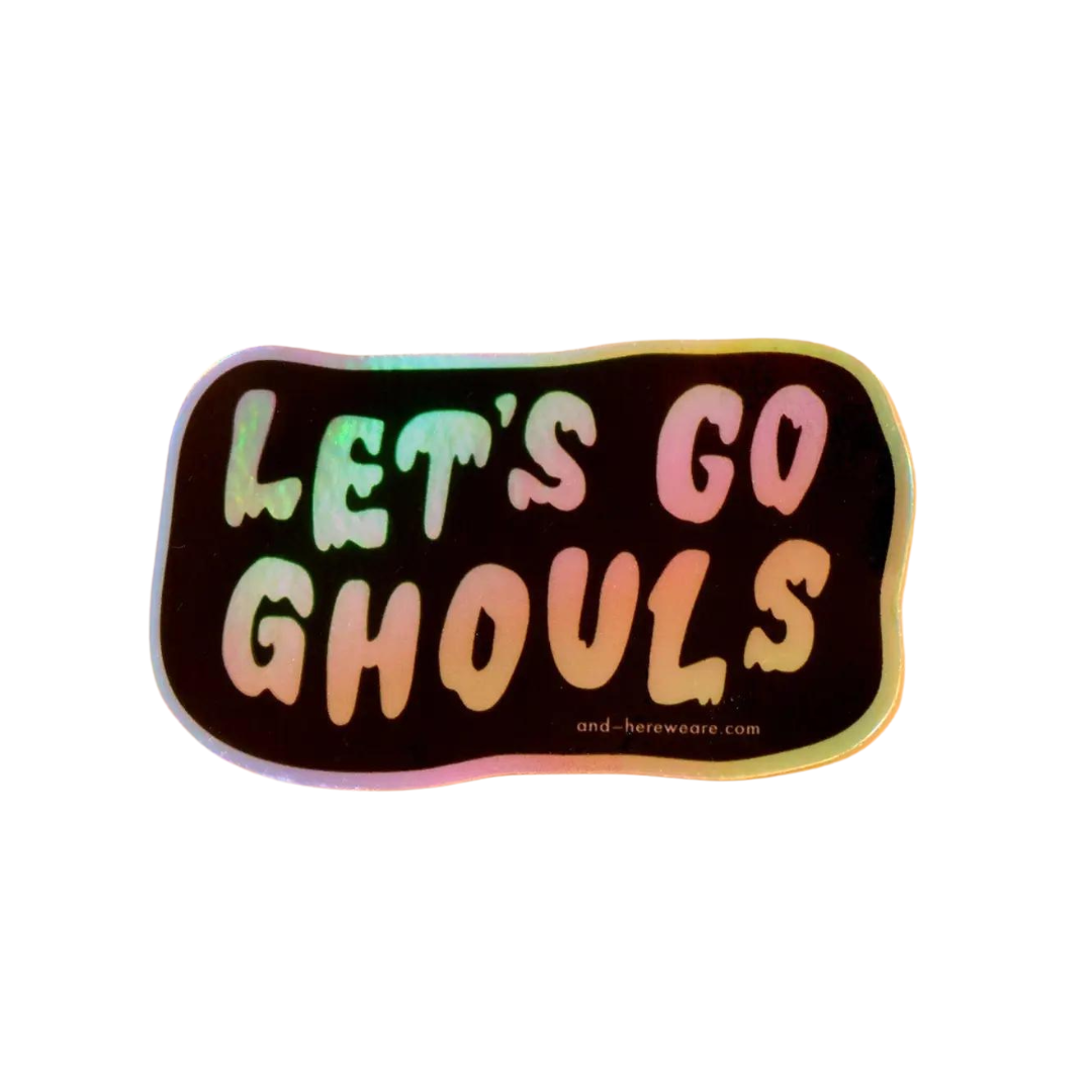 Let's Go Ghouls sticker