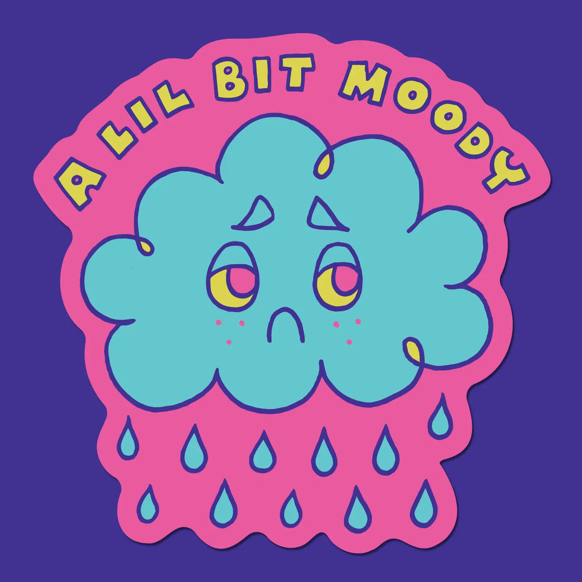 A Lil Bit Moody sticker