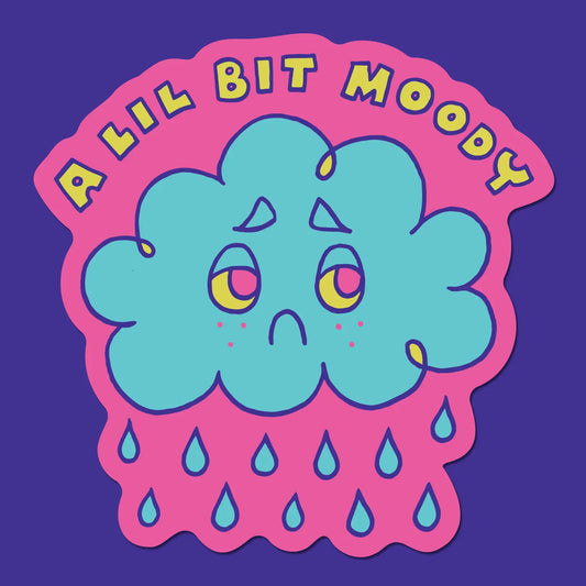 A Lil Bit Moody sticker