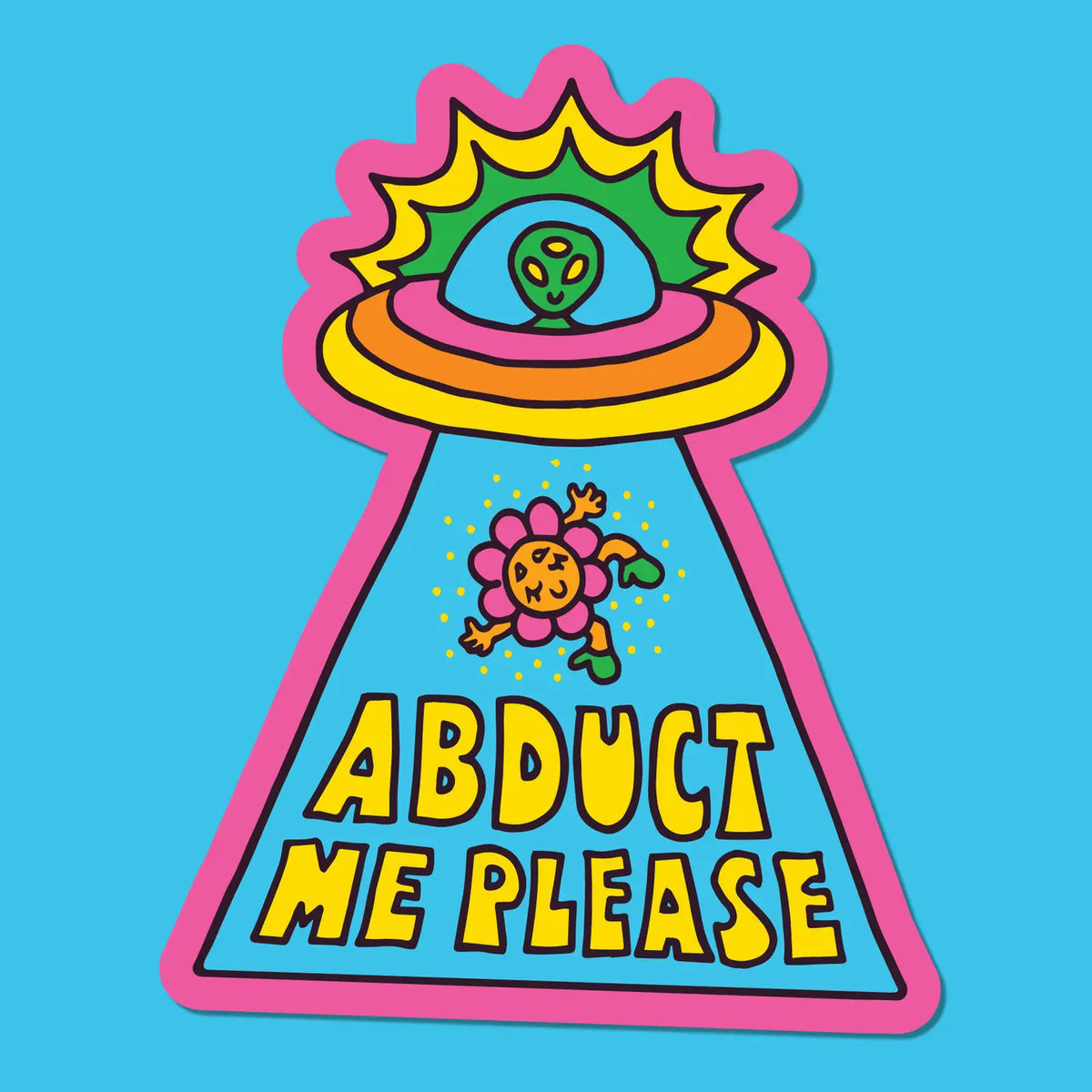 Abduct Me Please sticker