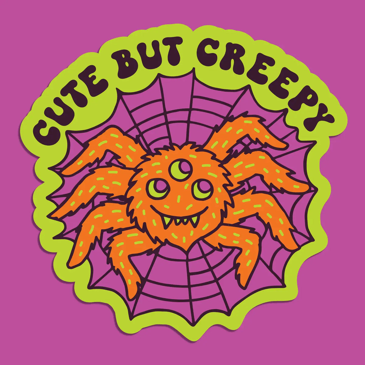 Cute But Creepy sticker