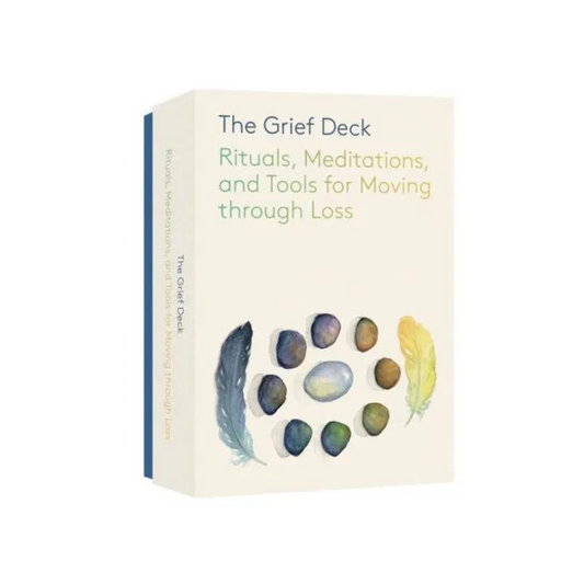 The Grief Deck: Rituals, Meditations, and Tools for Moving through Loss