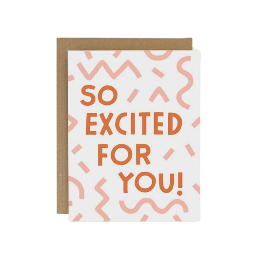 Excited For You card