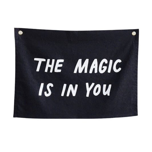 The Magic Is In You Flag