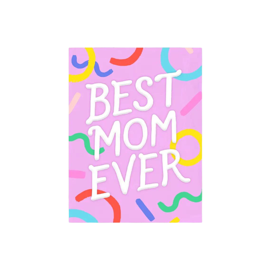Best Mom Ever card